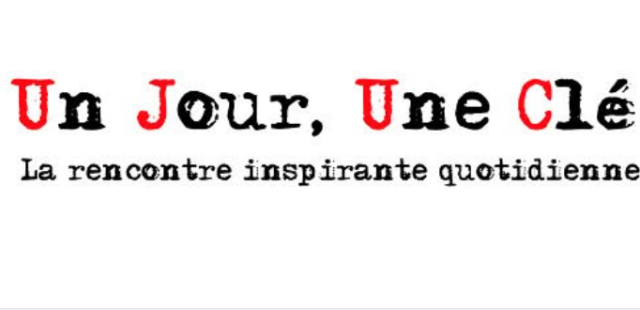 Interview pour le podcast : Un jour, une clé